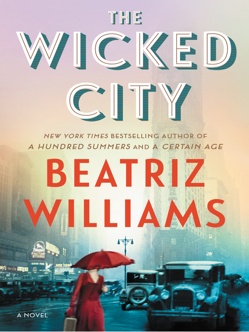 Title details for The Wicked City by Beatriz Williams - Wait list